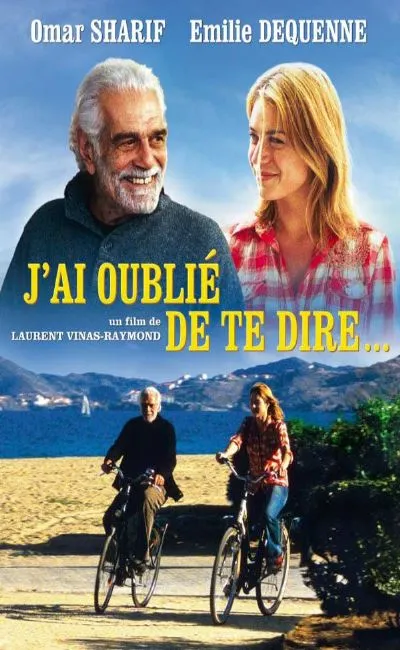 J'ai oublié de te dire (2010)