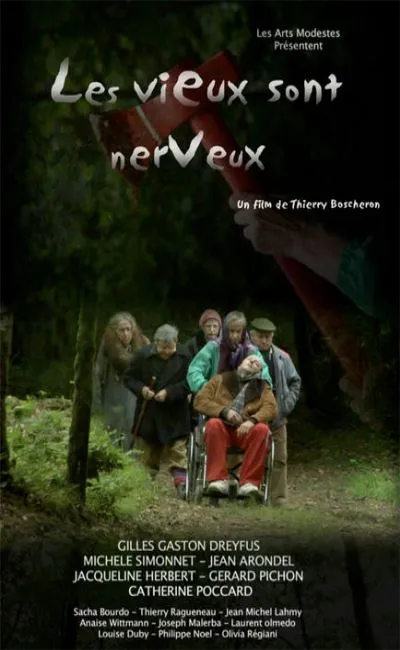 Les vieux sont nerveux (2009)