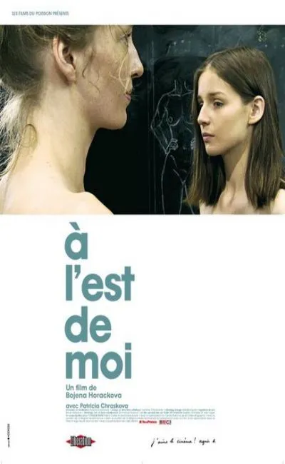 A l'Est de moi (2009)