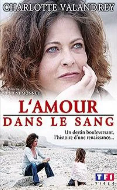 L'amour dans le sang (2009)