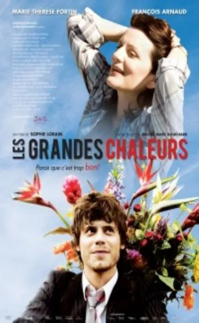 Les grandes chaleurs (2009)