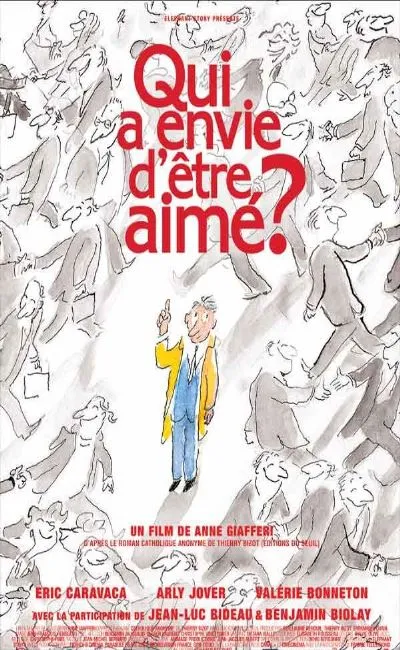 Qui a envie d'être aimé ? (2011)