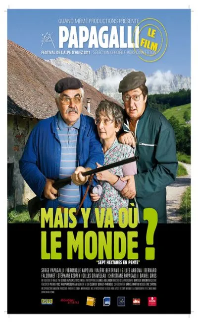 Mais y va où le monde ? (2011)