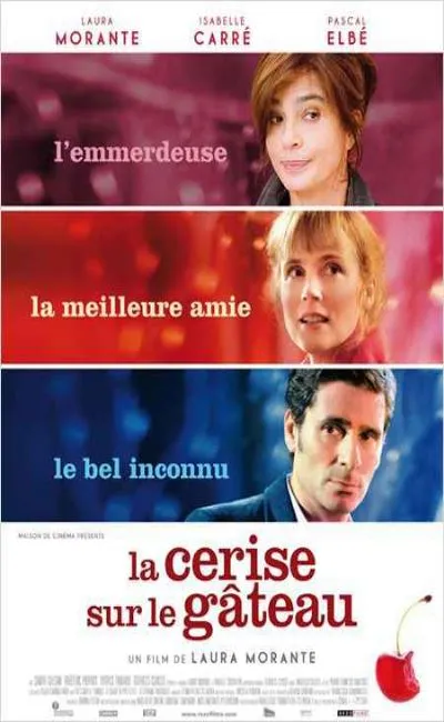 La cerise sur le gâteau (2011)