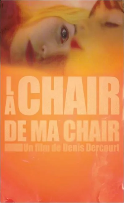 La chair de ma chair (2013)