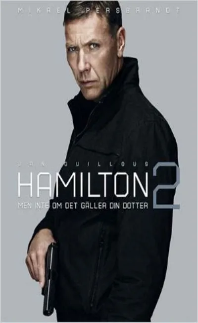 Hamilton 2 : détention secrète (2013)