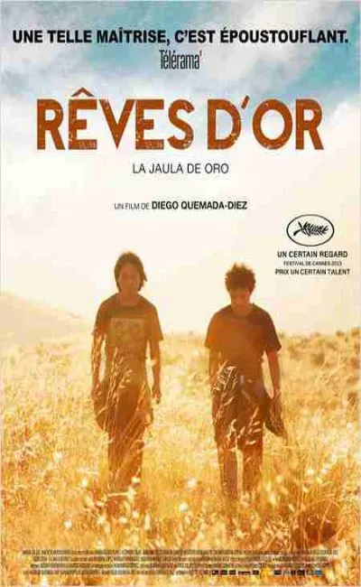 Rêves d'or (2013)