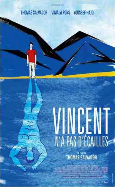 Vincent n'a pas d'écailles (2015)