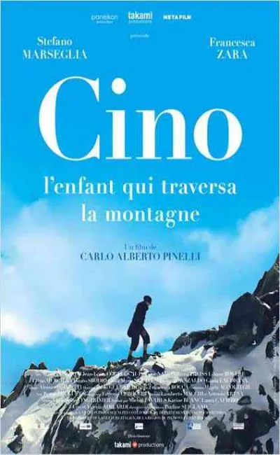 Cino l’enfant qui traversa la montagne