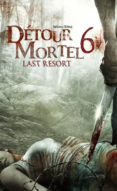 Détour mortel 6 : Last Resort (2015)