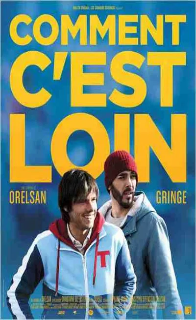 Comment c’est loin (2015)