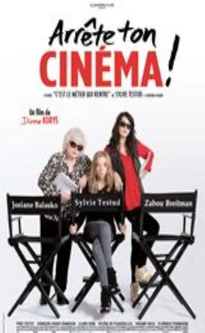 Arrête ton cinéma (2016)