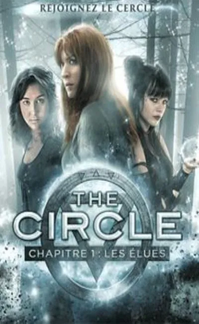 The circle chapitre 1 : les élues (2016)