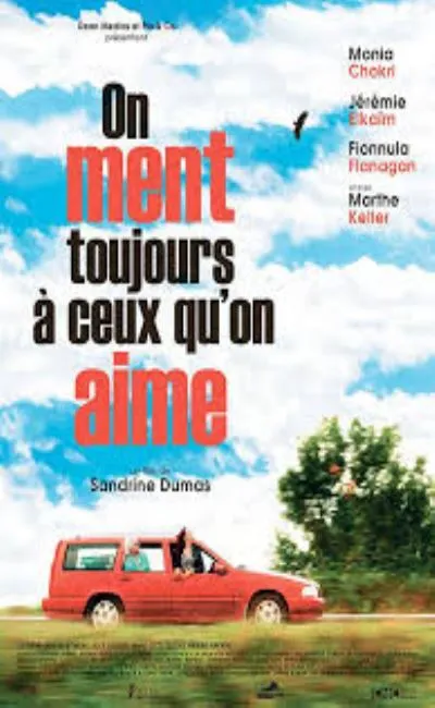 On ment toujours à ceux qu'on aime (2019)