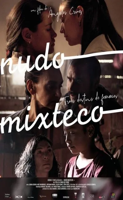 Nudo mixteco : trois destins de femmes (2021)