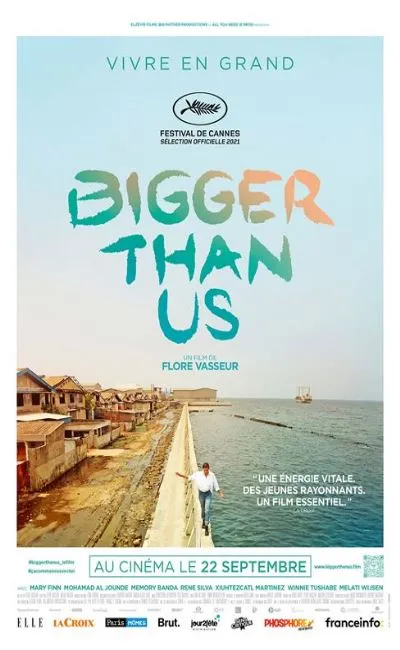 Bigger Than Us (2021)