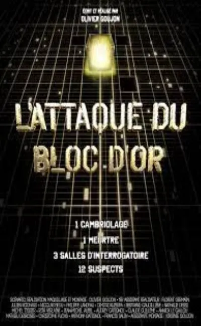 L’attaque du bloc d’or