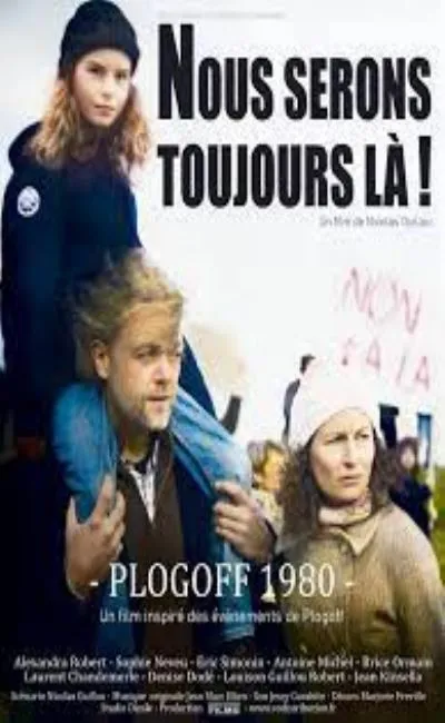 Nous serons toujours là ! Plogoff 1980